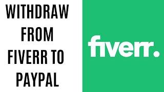 How to withdraw from Fiverr to Paypal FAST!