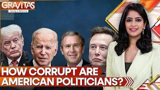 How Corrupt Are American Politicians? | GRAVITAS | International News | World News