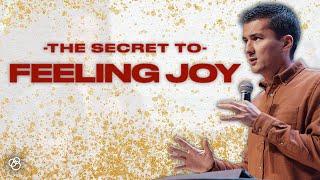 The Secret To Joy - First Church Message