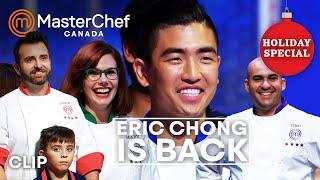 Eric Chong is Back in the MasterChef Canada Holiday Special | MasterChef World