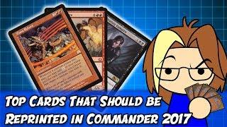 Top Cards to be Reprinted in Commander 2017!