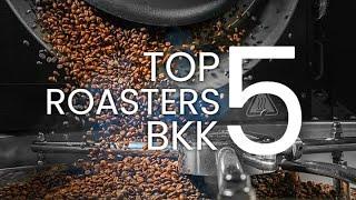 Top 5 Best Coffee Roasters in Bangkok - 2024 ᴴᴰ ● คาเฟ่โรสเตอร์เปิดใหม่ในกรุงเทพฯ⎮Eat Drink BKK