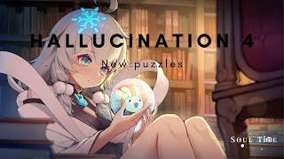 Soul Tide : Illusory Limbo/Hallucination 4/New puzzles