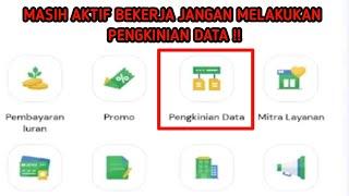 masih aktif bekerja sudah pengkinian data || nyesel di akhir