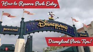 How to Reserve Park Entry to Disneyland Paris Due To The Reduced Capacity | DLP Tips by Park Pioneer