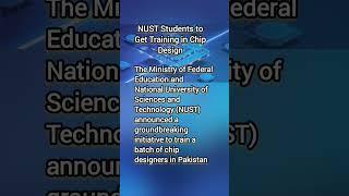 NUST Students to Get Training in Chip Design