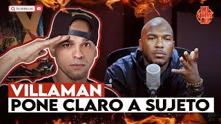 VILLAMAN LE RESPONDE DE MANERA LETAL AL SUJETO (TU VERA LIO PODCAST)