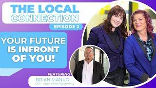 Your Future Is In Front Of You | The Local Connection | Calgary Business