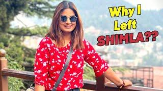 Real Reason Why I Left Shimla Home | An Honest Conversation ️ |  DesiGirl Traveller Vlog