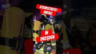  Atemschutznotfall in Dresden ‍ #feuerwehr #atemschutz #dresden
