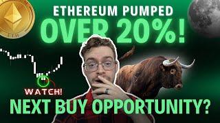 Ethereum Next BUY Opportunity After 20% PUMP? (206 WINS, 0 Losses) | ETH Price Prediction