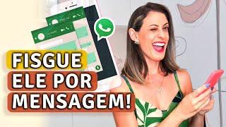  Como CONQUISTAR um HOMEM DIFÍCIL por MENSAGEM | Como CONQUISTAR um homem pelo WHATSAPP