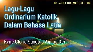 Lagu Misa Katolik Ordinarium Bahasa Latin Terpopuler