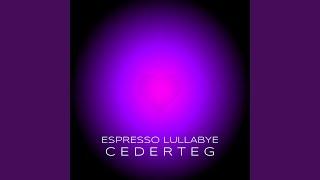 Espresso Lullabye