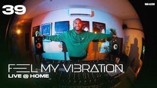 Feel My Vibration | Vol.39 | My Home Edition | 2024