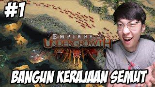 Game Bangun Kerajaan Semut!! KEREN BANGET!! - Empires of the Undergrowth Indonesia - Part 1