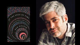 Dan Hooper  "At the Edge of Time: Our Universe’s First Seconds"