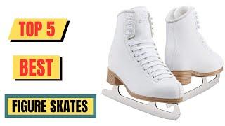 Top 5 Best Figure Skates || Jackson Figure Skates 2024