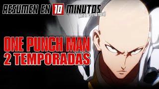  One Punch Man | Resumen en 10 Minutos (más o menos)