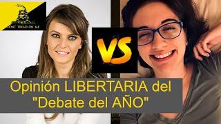 Gloria Álvarez v.s. Lupe Batallán - OPINIÓN Libertaria del Debate