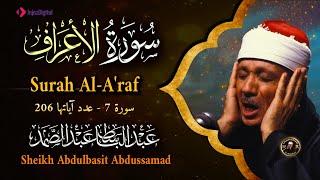 سورة الأعراف كاملة - أروع ما جود الشيخ عبد الباسط عبد الصمد- Surah Al-Araf Abdulbasit Abdussamad