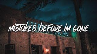 Vaboh - mistakes before i'm gone (Lyrics / Lyric Video)