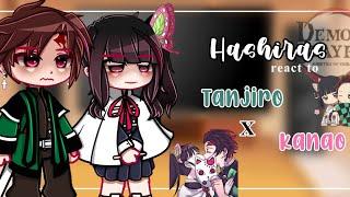 •|| Some hashiras reacting to Tanjiro X Kanao || Gacha Club ||•