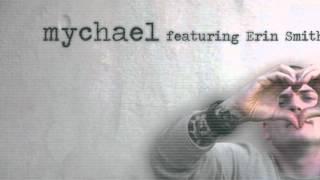 Mychael featuring Erin Smith - Famous