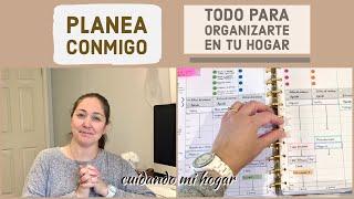 ORGANIZATE CON "TODO"~PLANEA CONMIGO~EL SISTEMA SIMPLE QUE TE AYUDARÁ A SER PRODUCTIVA EN TU HOGAR