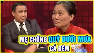 Mẹ chồng QUỲ DƯỚI MƯA cả đêm, HI SINH QUÁ LỚN khiến con dâu KHÓC NỨC NỞ, MC Quyền Linh NGHẸN LÒNG