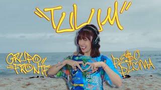 (REACCIÓN) Peso Pluma x Grupo Frontera - TULUM (Video Oficial)