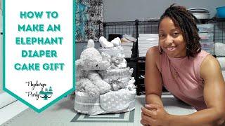 How to Make an Elephant Diaper Cake Gift | Tutorial | DIY