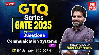 GTQ Series | GATE 2025 | Communication Systems | EC | MADE EASY