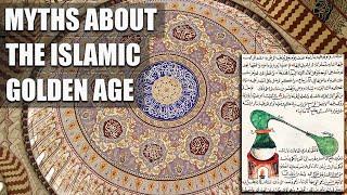 Myths about the Islamic Golden Age