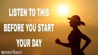 5 Minutes To Start Your Day Right! | Best Morning Motivation and Positivity @MotivatedPrincess