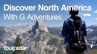 Discover North America With G Adventures