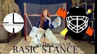 Goalie Basic Stance | The basics of... | Ice hockey goalie tutorial