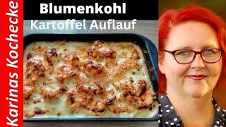 Der cremigste Blumenkohl Kartoffel Auflauf den du je gegessen hast / Cauliflower Potato Casserole