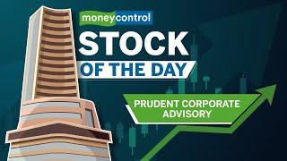 Stock of the Day| Prudent Corporate Advisory| Is it the right time to invest in this stock?