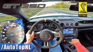 SHELBY MUSTANG GT350 TOP SPEED on AUTOBAHN [NO SPEED LIMIT] by AutoTopNL