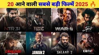 20 Upcoming BIGGEST Pan Indian Movies 2025 | Upcoming South & Bollywood Movies List 2025 | War 2