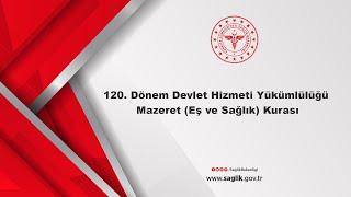 120. Dönem Devlet Hizmeti Yükümlülüğü Kurası