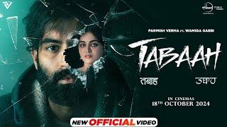 Title Track Tabaah : Parmish Verma | Wamiqa Gabbi | In Theaters 18th Oct