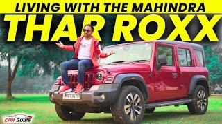 Living with the Mahindra Thar Roxx - Long Term Review with Real Mileage - Pros & Cons - Best Variant