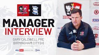  Gary Caldwell pre Birmingham City (H) | Exeter City Football Club