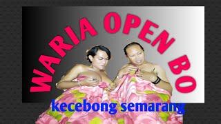 waria bokingan @KECEBONG Semarang