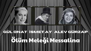  Alev Gürzap, İsmet Ay, Gül Onat; Ölüm Meleği Messalina Radyo Tiyatrosu'nda #radyotiyatrosupolisye