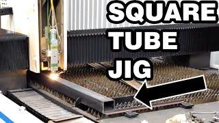 Laser Cutting Square Tubing - Adjustable Jig - DIY Imported CNC Fiber Laser