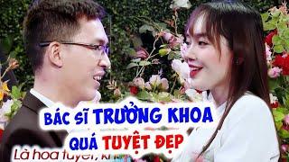 Nữ BÁC SĨ TRƯỞNG KHOA đẹp như búp bê bạn trai KHAO KHÁT YÊU vồ vập bấm nút - Hẹn Hò Quyền Linh