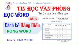 Học Word - Bài 5: Hướng dẫn kẻ Bảng trong Word | Tin học văn phòng word